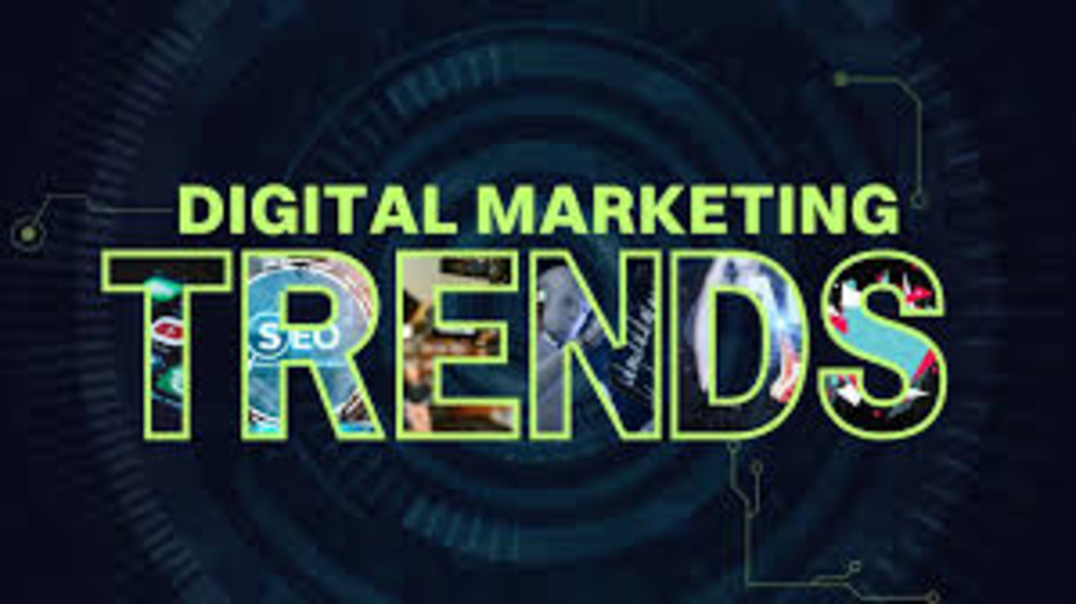 Digital Marketing Trends